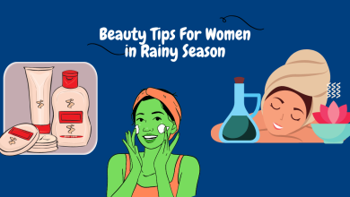 Beauty Tips for Women in Rainy Season