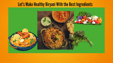 Let's Make Healthy Biryani With the Best Ingredients