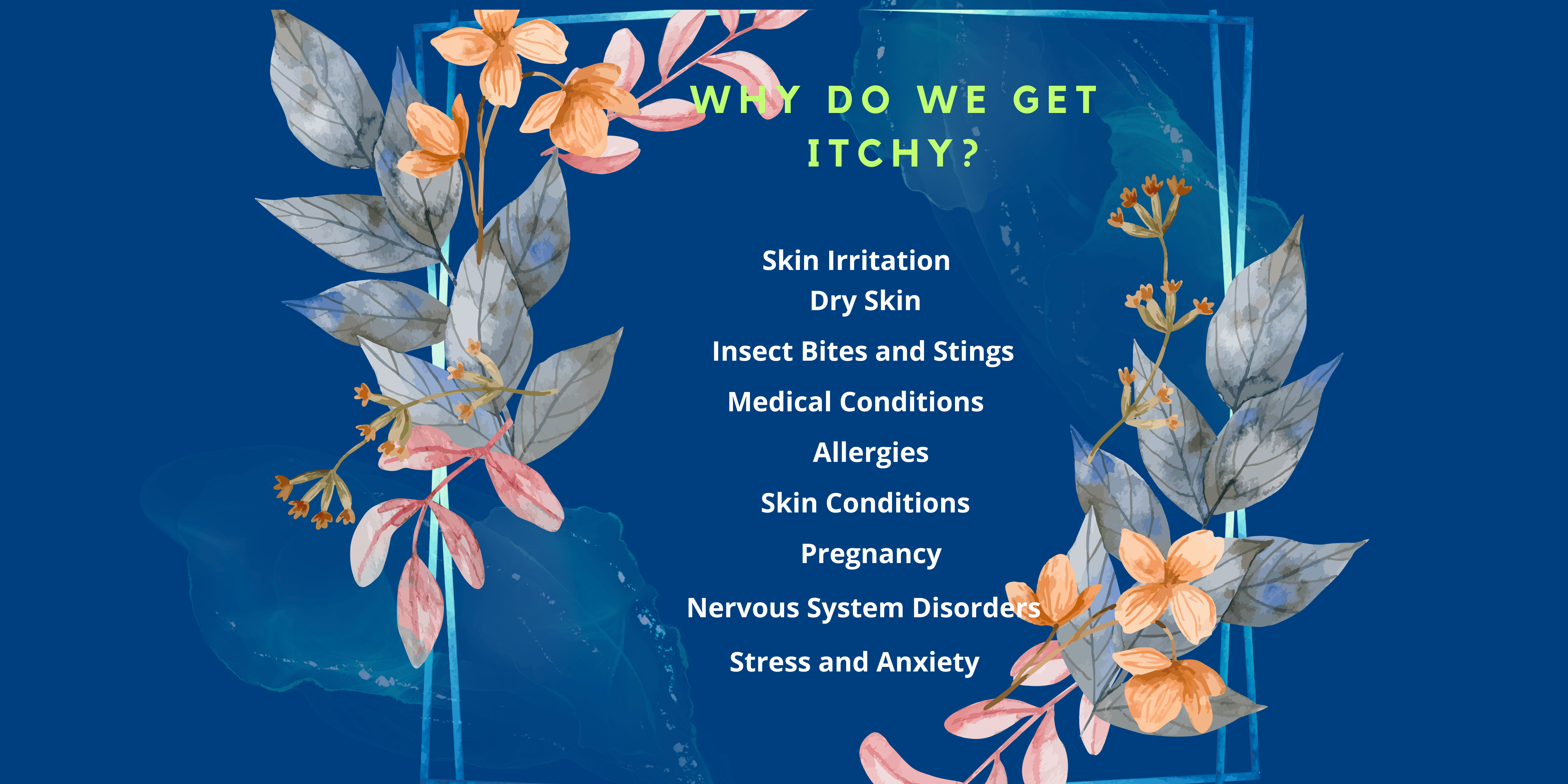 Why Do We Get Itchy?