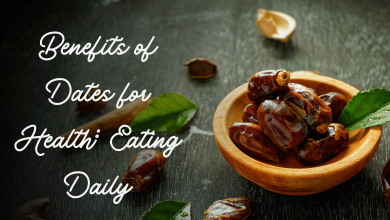 Benefits of Dates for Health: Eating Daily