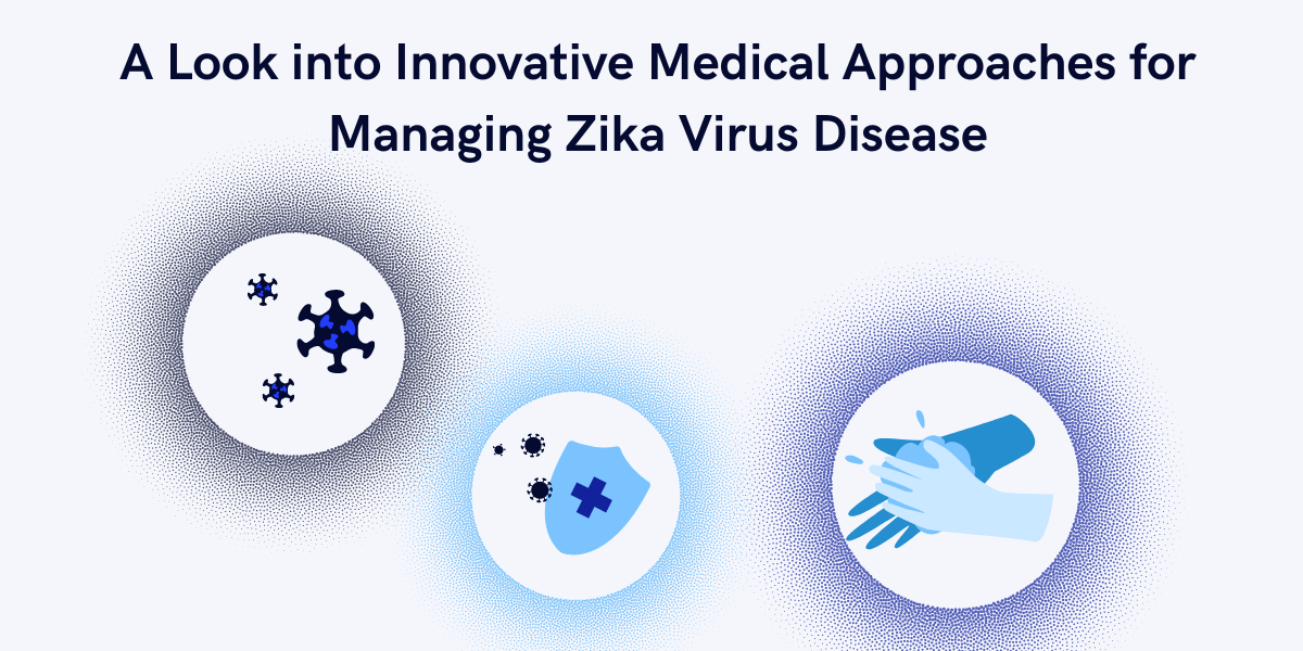 Medical Cure for the Treatment of Zika Virus Disease?