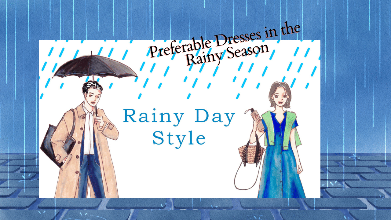 Preferable Dresses in the Rainy Season