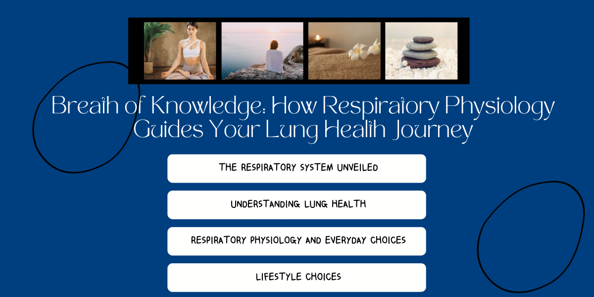 Respiratory physiology and lung health