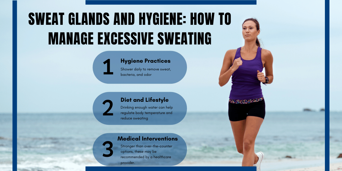 Excessive sweating and hygiene