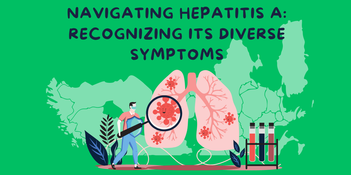 What are The Symptoms of Hepatitis A?