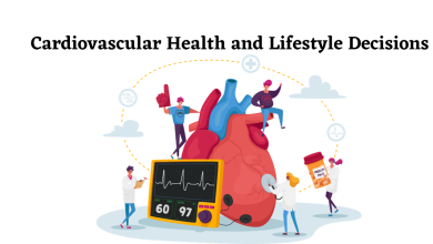 Cardiovascular Health and Lifestyle Decisions