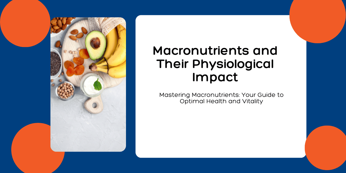 Macronutrients