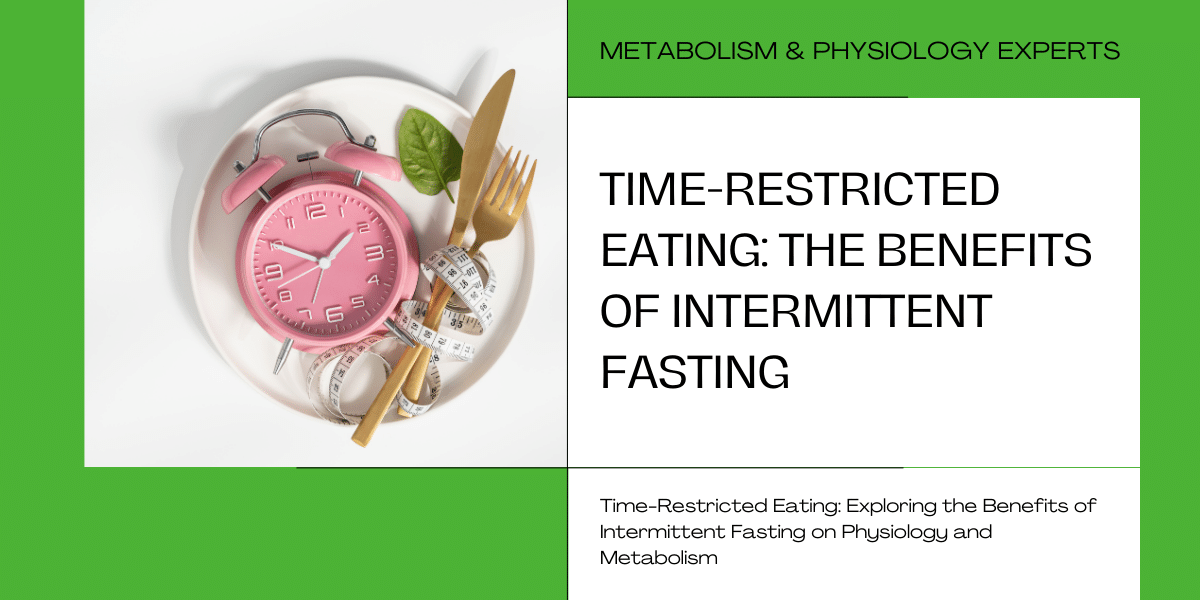 Time-Restricted Eating