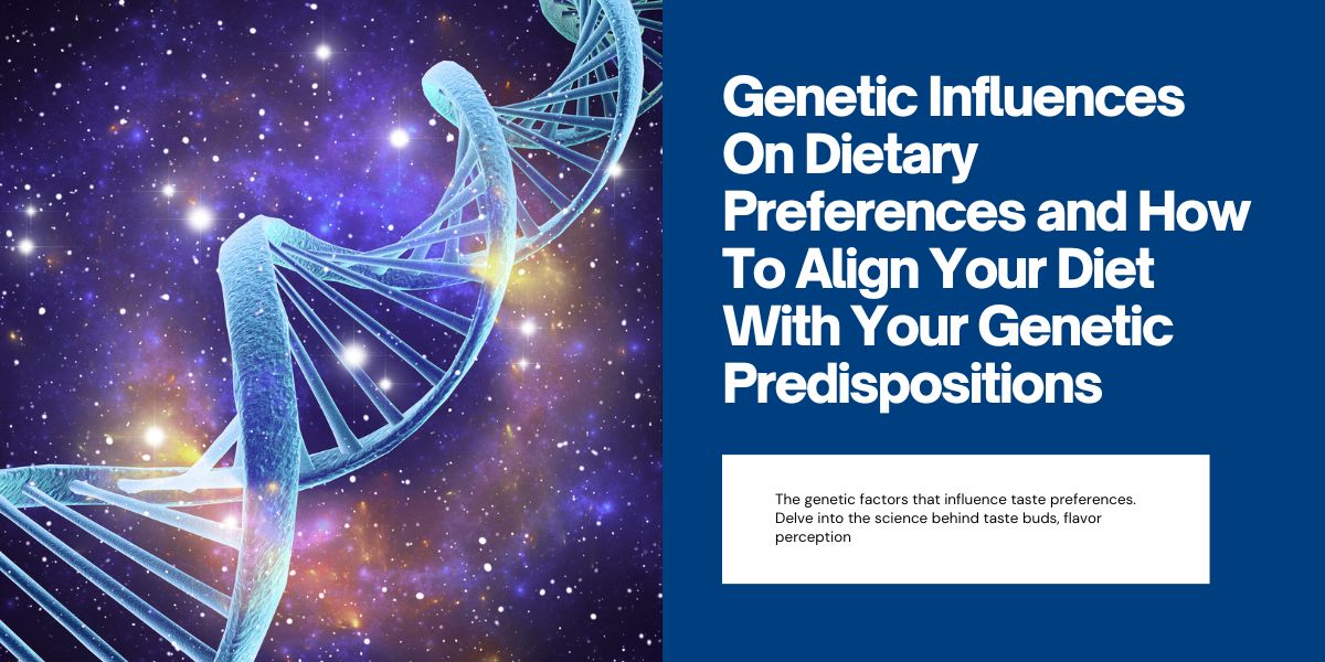 Genetic Predispositions