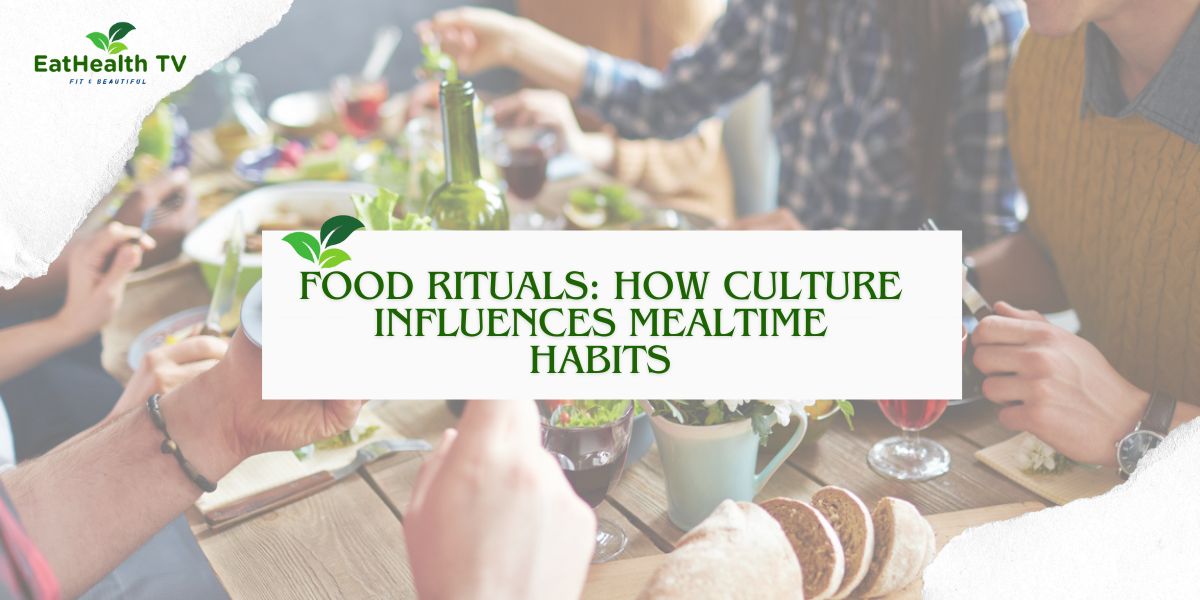 Food Rituals