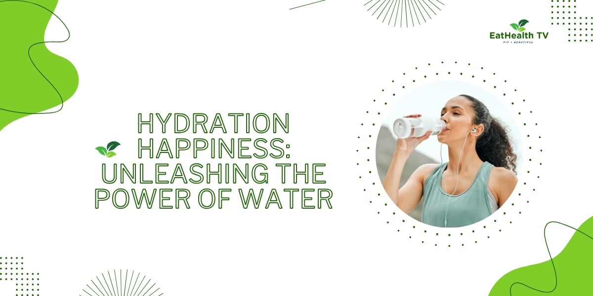 Hydration Happiness