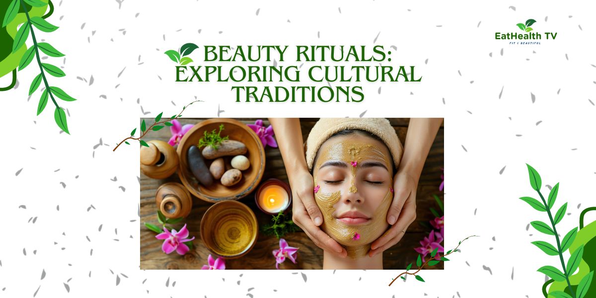 Beauty in Rituals