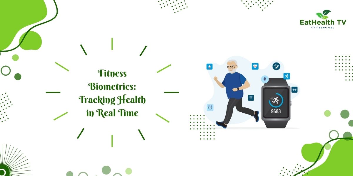 Fitness Biometrics