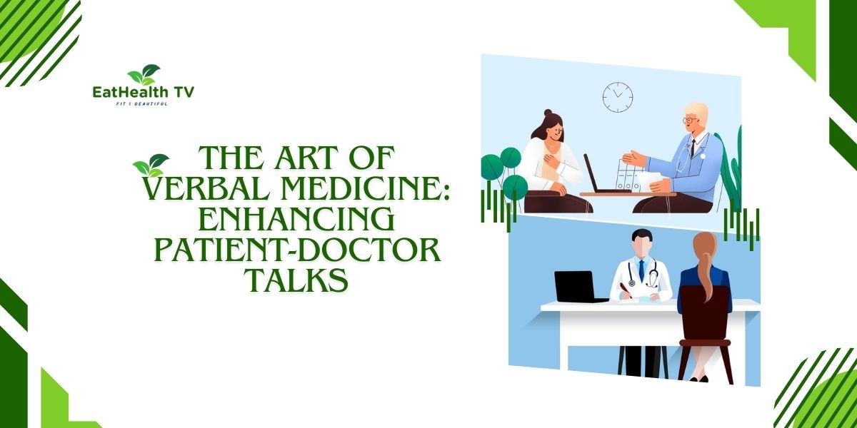 Art of Verbal Medicine