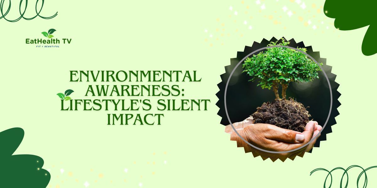 Environmental Awareness