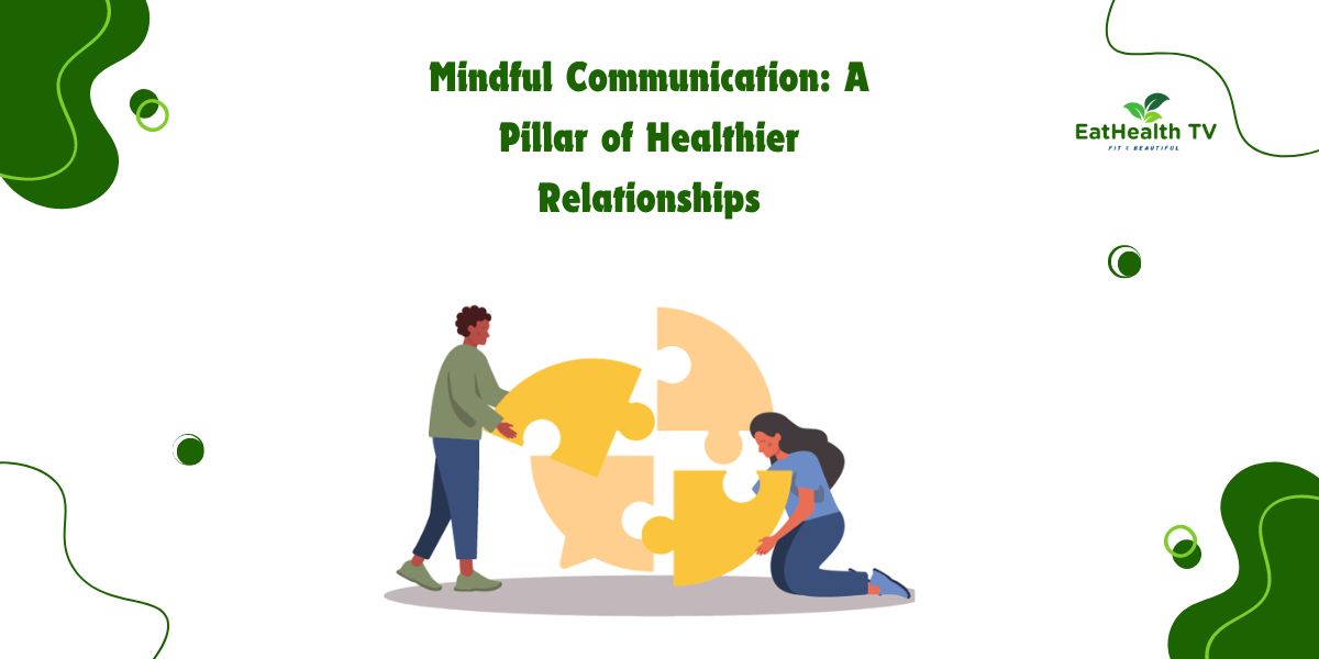 Mindful Communication