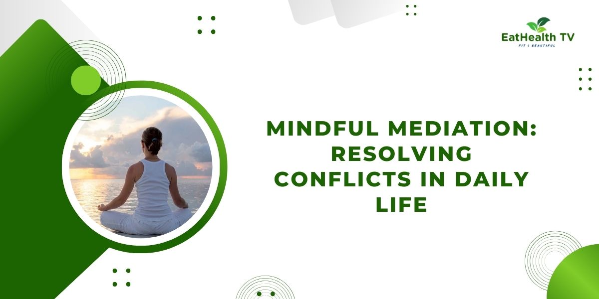 Mindful Mediation