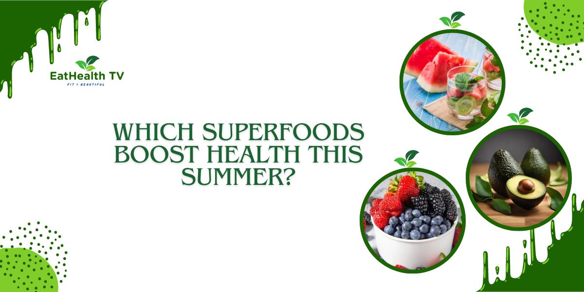 Superfoods