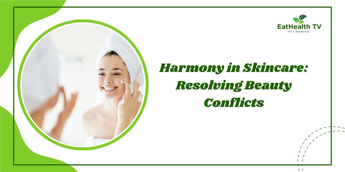 Harmony in Skincare