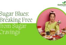 Sugar Blues: Breaking Free from Sugar Cravings