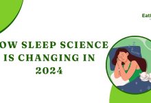 Sleep Science is Changing in 2024