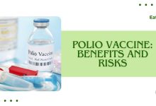 Polio Vaccine: Benefits and Risks